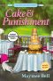 [A Southern Cake Baker Mystery 01] • Cake and Punishment